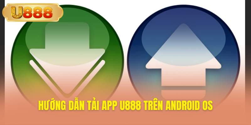 Tải app dễ dàng trên hệ điều hành Android